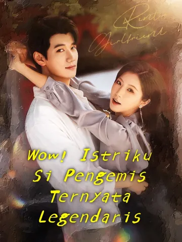 Wow! Istriku Si Pengemis Ternyata Legendaris